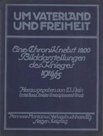 Buch WK I Um Vaterland Und Freiheit Hrsg. Stein, Walther 1915 Erster Band Verlag Hermann Montanus 122 Seiten Mit 233 Bil - Weltkrieg 1914-18