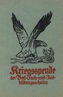 WK I Dokumente Kriegsspende Der Berliner Fach Und Fortbildungsschulen I-II - Weltkrieg 1914-18