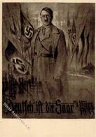 SAARBEFREIUNG 1935 WK II - Bechter-Künstlerkarte -Deutsch Ist Die SAAR - Hitler I-II - Oorlog 1939-45