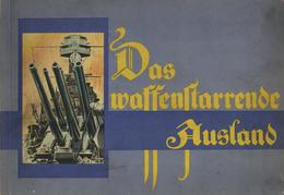 Sammelbild-Album Das Waffenstarrende Ausland Martin Brinkmann Zigarettenfabrik Bilder Kompl. II (altersbedingete Gebrauc - Guerra 1939-45