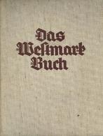 Sammelbild-Album Das Westmark Buch Ehrengabe Des WHW Gau Rheinlandpfalz 1934/35 Kompl. II - War 1939-45