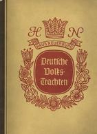 Sammelbild-Album Deutsche Volkstrachten Verlag Haus Neuenburg Bilder Kompl. II (altersbedingete Gebrauchsspuren) - Oorlog 1939-45