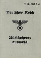 WK II Dokumente Deutsches Reich Rückkehrer Ausweis I-II - Guerra 1939-45