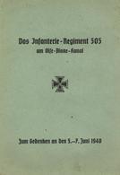 Buch WK II Das Infanterie Regiment 505 Am Oise-Aisne Kanal Zum Gedenken An Den 5. - 7. Juni 1940 15 Seiten II - Guerra 1939-45