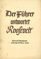 Buch WK II Der Führer Antwortet Rossevelt Reichstagsrede 1939 Zentralverlag Der NSDAP Franz Eher Nachf. 62 Seiten II - Guerra 1939-45