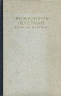 Buch WK II Der Grossdeutsche Freiheitskampf Reden Adolf Hitlers Band I U. II In Einem Band 1943 Zentralverlag Der NSDAP  - Guerra 1939-45