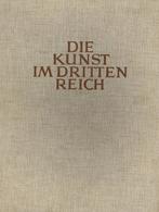 Buch WK II Die Kunst Im Dritten Reich 2. Jahrgang Folge 7-12 Juli - Dez. 1938 Sowie Die Baukunst Nov. U. Dez. 1938 In Le - Guerra 1939-45