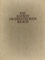 Buch WK II Die Kunst Im Dritten Reich 4. Jahrgang Folge 1-6 Januar - Juni. 1940 Sowie Die Baukunst Januar - Juni 1940 In - Guerra 1939-45