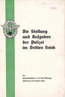 Buch WK II Die Stellung Und Aufgaben Der Polizei Im Dritten Reich Daluege, Kurt 20 Seiten II (kleiner Einriss) - War 1939-45