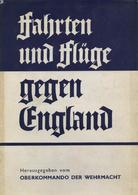 Buch WK II Fahrten Und Flüge Gegen England Hrsg.Oberkommando Der Wehrmacht 1941 Zeitgeschichte Verlag 208 Seiten Abbildu - Oorlog 1939-45