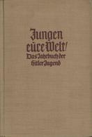 Buch WK II HJ Jungen Eure Welt Das Jahrbuch Der Hitler-Jugend Untermann, Wilhelm 1941 Zentralverlag Der NSDAP Franz Eher - Oorlog 1939-45