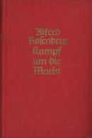 Buch WK II Kampf Um Die Macht Rosenberg, Alfred 1937 Zentralverlag Der NSDAP Franz Eher Nachf. 797 Seiten II - Guerra 1939-45