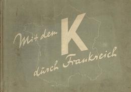 Buch WK II Mit Dem K Durch Frankreich Erinnerungsbilder Der Gruppe Von Kleist 1941 Verlag Mittler & Sohn 243 Seiten II ( - Oorlog 1939-45