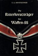 Buch WK II SS Die Ritterkreuzträger Der Waffen-SS Krätschmer, E. G. 3. Auflage 1982 Verlag K. W. Schütz 1008 Seiten Sehr - Guerra 1939-45