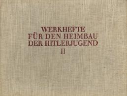 Buch WK II Werkhefte Für Den Heimbau Der Hitler-Jugend Band 1 U. 2 Hrsg. Reichsjugendführung Der NSDAP 1937/38 Verlag Er - Guerra 1939-45