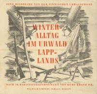 Buch WK II Winteralltag Im Urwald Lapplands Bildreihe Nach 38 Bleistiftzeichnungen Sign. Kranz, Kurt 1944 Verlag Wilhelm - Guerra 1939-45