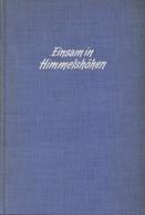 Buch Luftfahrt Einsam In Himmelshöhen Vom Kampfpiloten Zum Raketenflieger Bridgeman, William Ca. 1956 Schweizer Druck U. - Airmen, Fliers