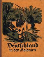 Buch Kolonien Deutschland In Den Kolonien Hrsg. In Verbindung Mit Der Deutschen Kolonialgesellschaft U. Der Interfrakt.  - Geschiedenis