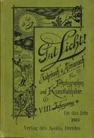 AK-Geschichte Fototechnik Buch Gut Licht Jahrbuch U. Almanach Für Photographen Und Kustliebhaber Für Das Jahr 1903 Schna - Geschichte