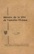 « Histoire De La Ville De FONTAINE-L’EVÊQUE » PAREE, J. A. S. - Belgium