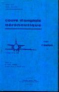 « Cours D’Anglais Aéronautique – Tome 1. L’avion » LEVY, M. & POUSSARD, M. – Imp. G. Petit, Paris X - Manuales