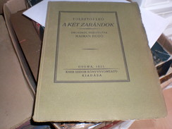 Judaica Kner Izidor Gyoma 1921 Tolsztoj Leo A Ket Zarandok  Haiman Hugo Printed In 60 Copies 19 Numbered Copy - Livres Anciens