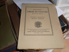 Judaica Kner Izidor Gyoma 1921 Apuleus Amor Es Psycho  Revay Jozsf Printed In 60 Copies 19 Numbered Copy - Livres Anciens