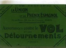 Buvard De ( La  Union Et  Le Phenix-Espagnol )  Assurances Contre Le Vol Et Detournements A  Paris  75  Voir Scan - Bank & Insurance