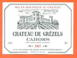 étiquette Vin De Cahors Chateau De Grézels 1987 à Puy L'éveque - 75 Cl - Cahors