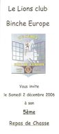 Menu Dépliant Du Repas De Chasse Du Lions Club De Binche Europe Du 2 Décembre 2006 - Menus