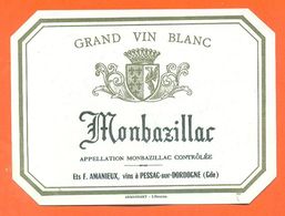 étiquette Ancienne Vin Blanc Monbazillac F Amanieux à Pessac Sur Dordogne - 75 Cl - Monbazillac