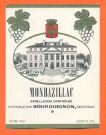 étiquette Ancienne Vin De Monbazillac Distribué Par Bourguignon à Monbazillac - 70 Cl - Monbazillac