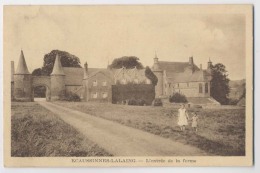 ECAUSSINNES-LALAING. - L'entrée De La Ferme - Animée - Ecaussinnes