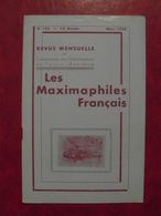 LES MAXIMAPHILES FRANÇAIS : REVUE MENSUELLE N°132 (1958) / ASSOCIATION DES COLLECTIONNEURS DE CARTES MAXIMUM (FRANCAIS) - Filatelia E Storia Postale