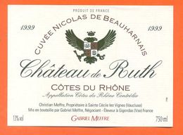 étiquette Vin De Cotes Du Rhone Cuvée Nicolas De Beauharnais Chateau De Ruth 1999 Christian Meffre à Ste Cécile - 75 Cl - Côtes Du Rhône