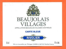 étiquette Vin De Beaujolais Villages Carte Bleue Rivolier Philippe Caron à Fléville - 75 Cl - Beaujolais