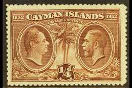 1932 CENTENARY VARIETY ¼d Brown, Centenary, Variety "A" Of "CA" Missing From Watermark",  SG 84a, Clearly Showing Toward - Cayman (Isole)