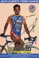 Cyclisme Cartes Postale Julio Alberto Perez Cuapio ( Signé ) Team Ceramiche Panaria - Radsport