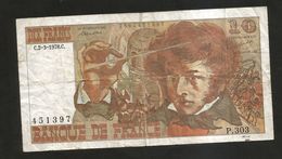 FRANCE - BANQUE De FRANCE - 10 FRANCS (1978) - BERLIOZ - Serie: P. 303 - 10 F 1972-1978 ''Berlioz''