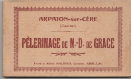 15 - ARPAJON-SUR-CERE - Album 12 Cpa - Pèlerinage Notre-Dame De Grâce - Arpajon Sur Cere