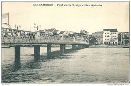 , PERNAMBUCO   -  Pont  Entre Recipe  Et  SAN ANTONIO - San Antonio