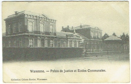 Waremme. Palais De Justice Et Ecoles Communales. - Borgworm