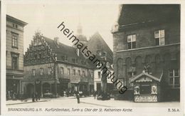 Brandenburg A. H. - Kurfürstenhaus - Turm Und Chor Der St. Katharinen Kirche - Foto-AK 30er Jahre - Verlag Ludwig Walter - Brandenburg