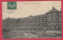 Hirson - Ecole Supérieure De Filles - 1909 ( Voir Verso ) - Hirson