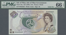 Isle Of Man: 10 Pounds ND(1998), P.44a With Solid Number H 222222 PMG 66 Gem UNC EPQ - Altri & Non Classificati
