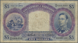 Barbados: 5 Dollars December 1st 1939, P.4a, Almost Well Worn Condition With Stained Paper, Several - Barbades