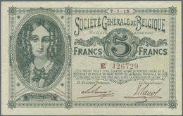 Deutschland - Nebengebiete Deutsches Reich: Société Générale De Belgique 5 Francs 1915, Ro.435, Sehr - Altri & Non Classificati