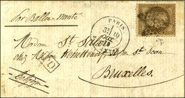 Etoile 8 / N° 30 Càd PARIS / R. D'ANTIN 20 OCT. 70 Sur Lettre Pour Bruxelles, Au Verso Càd De Passage FRANCE / OUEST 3 1 - War 1870