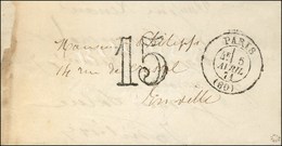 Lettre Non Affranchie De PARIS Pour PARIS Retournée Et Réexpédiée Localement. Càd PARIS (60) 5 AVRIL 71. Taxe 15 DT. Au  - Krieg 1870