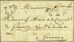 4 / St Bonnet / GAP + P. 4. P. / GAP Sur Lettre Avec Texte Daté 1829 Pour Graveson. - TB / SUP. - RR. - 1801-1848: Vorläufer XIX